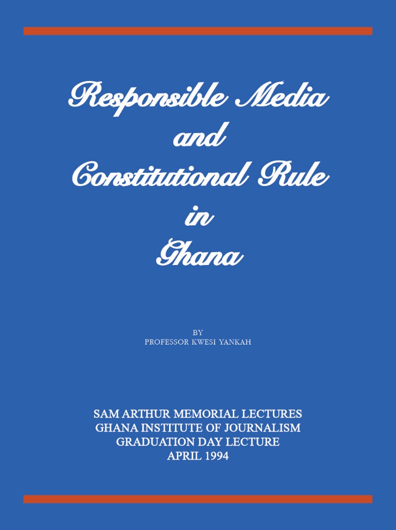 Responsibility Media And Constitutional Rule In Ghana
