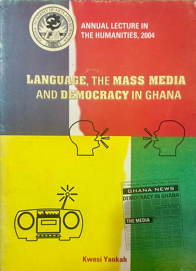 Language, The Mass Media And Democracy In Ghana