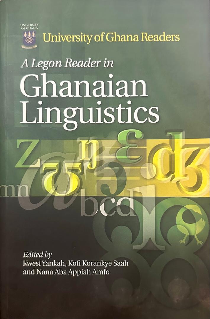 A Legon Reader in Ghanaian Linguistics